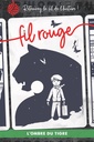 Fil Rouge : L'ombre du Tigre